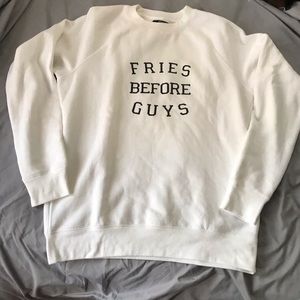 NWOT Fries before Guys Crewneck sweatshirt